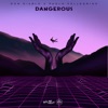 Dangerous - Single, 2023