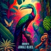 Jungle Blues - Single