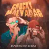 Stream & download Chucky Malvadão - Single