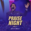 Praise Night, Vol. 1