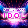 Idol (From "Oshi No Ko") [feat. Bruna Higs] - Miura Jam