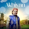 Akhiyan - Single
