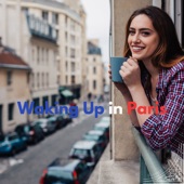 Waking Up in Paris artwork