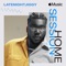 All 2 Myself (Apple Music Home Session) - LATENIGHTJIGGY lyrics