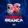 Cabeça Branca (Remix) - Single