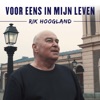 Voor Eens In Mijn Leven - Single