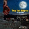 Pain Ina Melody - Single