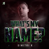 What's My Name (feat. MC Robs) artwork