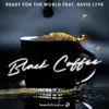 Black Coffee (feat. David Lyve) - Single album lyrics, reviews, download