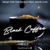 Black Coffee (feat. David Lyve) - Single