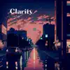 Clarity - EP album lyrics, reviews, download