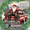 Here Comes That Texas Santa Claus - Single