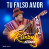 Tu Falso Amor - Single