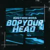 Bop Your Head - Single album lyrics, reviews, download