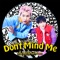 Don't Mind Me (feat. 花村想太) artwork
