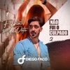 Filha de Dotô + Não Fui o Culpado - Single