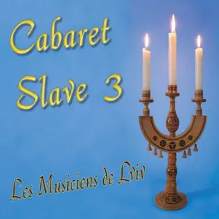 télécharger l'album Les Musiciens De Lviv - Cabaret Slave 3