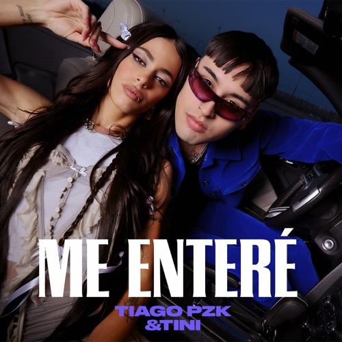 Tiago PZK & TINI - Me Enteré - Single [iTunes Plus AAC M4A]