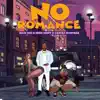 No Romance (feat. Mike Smiff & Chavaz Montana) [Remix] [Remix] - Single album lyrics, reviews, download