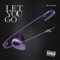 Let You Go (Leave You Soon) artwork