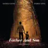 Father and Son (Piano Version) - Single album lyrics, reviews, download