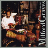 Milford Graves - Know Your Place