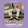 SUMMER CAKE - Targetto (Instrumental)
