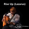 Rise Up (Lazarus) - Single