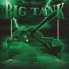 Big Tank! - Single album lyrics, reviews, download