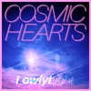 Cosmic Hearts - Single