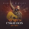 Alegres Estamos - Single