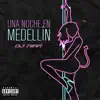 Una Noche en Medellin - Single album lyrics, reviews, download