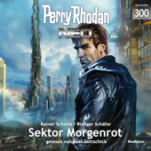 Sektor Morgenrot - Perry Rhodan - Neo 300 (Ungekürzt) - Rainer Schorm & Rüdiger Schäfer