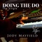 Doing the Do (feat. Jacques Lesure) - Jody Mayfield lyrics