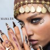 MAMA EH - Single