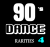 90's Dance Rarities, Vol. 4 - Various Artists