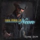 100 PROOF NEON cover art