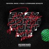 Baby Don't Hurt Me - Single