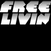 Free Livin - Single