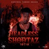 Headless Shootaz - Single