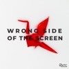 Wrong Side of the Screen - EP