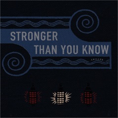 Stronger Than You Know (Chilled) - Single