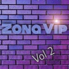Zona Vip, Vol.2 - EP