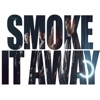 Smoke It Away - Single