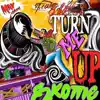 Turn Me Up (feat. G$ Lil Ronnie) - Single album lyrics, reviews, download