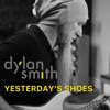 Yesterday's Shoes - Single