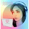 STAY WITH ME (feat. pineapple the project) - Single album lyrics, reviews, download