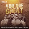 You Are Great (feat. Neeja, S.O.N Music & Ajay Asika) - Single