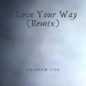 I Love Your Way (Remix) artwork