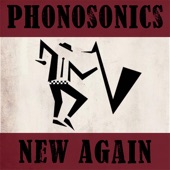 Phonosonics - Take Me For Granted